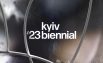 Kyiv Biennial 2023